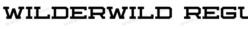 Wilderwild Regular字体转换 Wilderwild Regular字体转换